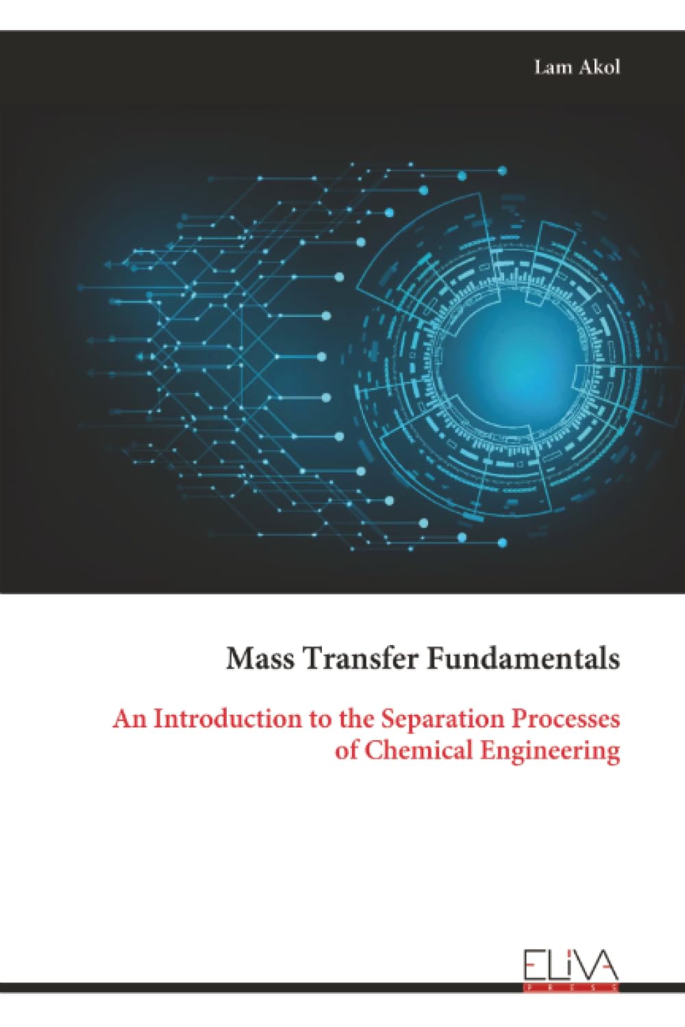Mass Transfer Fundamentals: An Introduction to the Separation Processes of Chemical Engineering