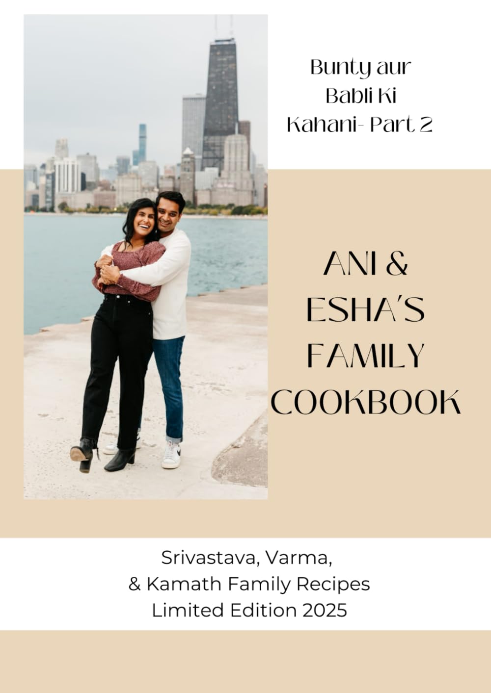 ANI & ESHA'S FAMILY COOKBOOK: Bunty aur Babli Ki Kahani Part 2