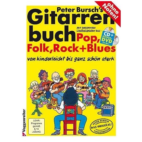 Voggenreiter Verlag Peter Burschs Gitarrenbuch inklusive CD und Bonus-DVD: Das erfolgreichste Handbuch zum Thema Gitarrenspiel Noten von Peter Boy
