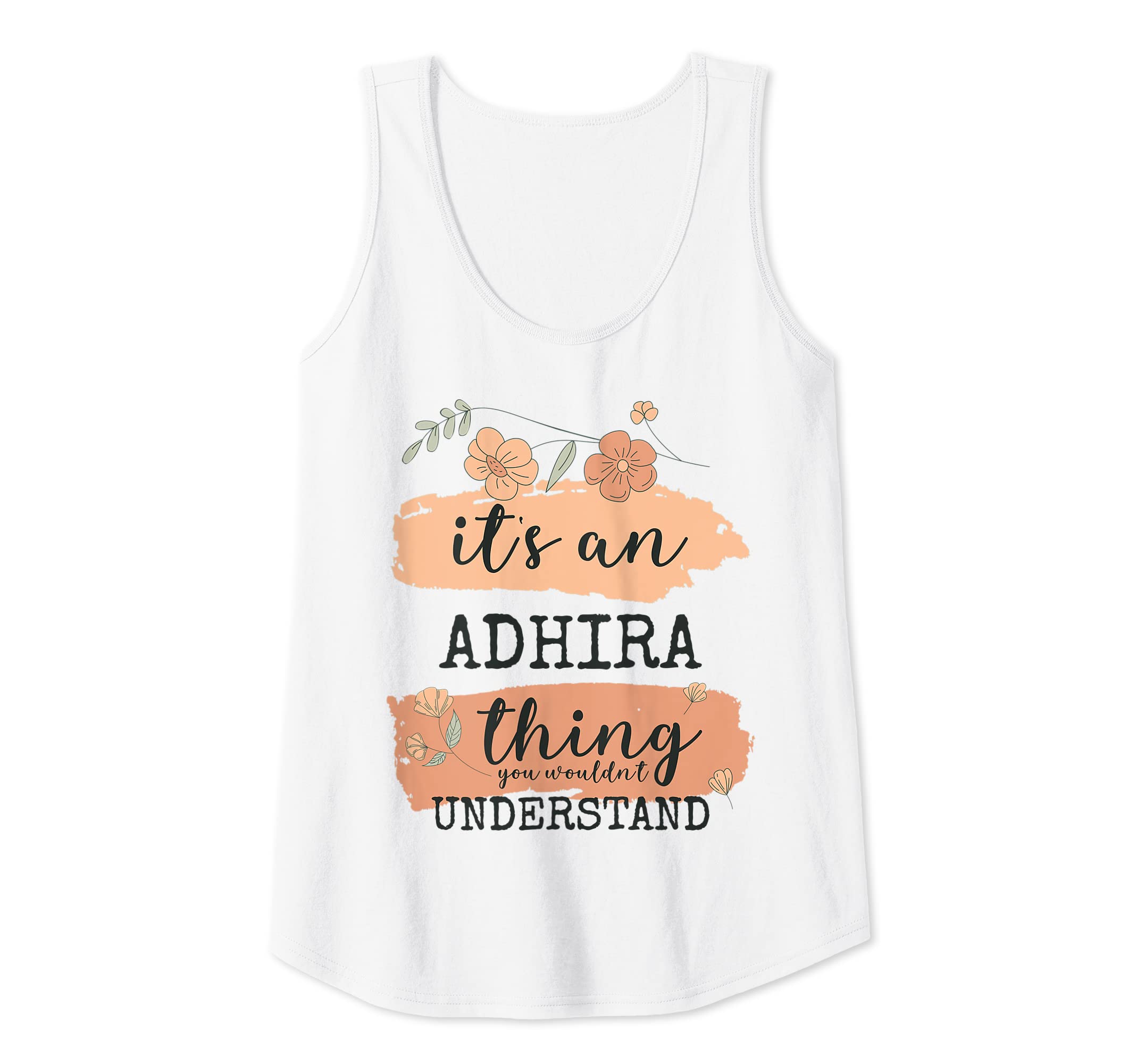 Womens Name Adhira - It's an Adhira thing Tank Top