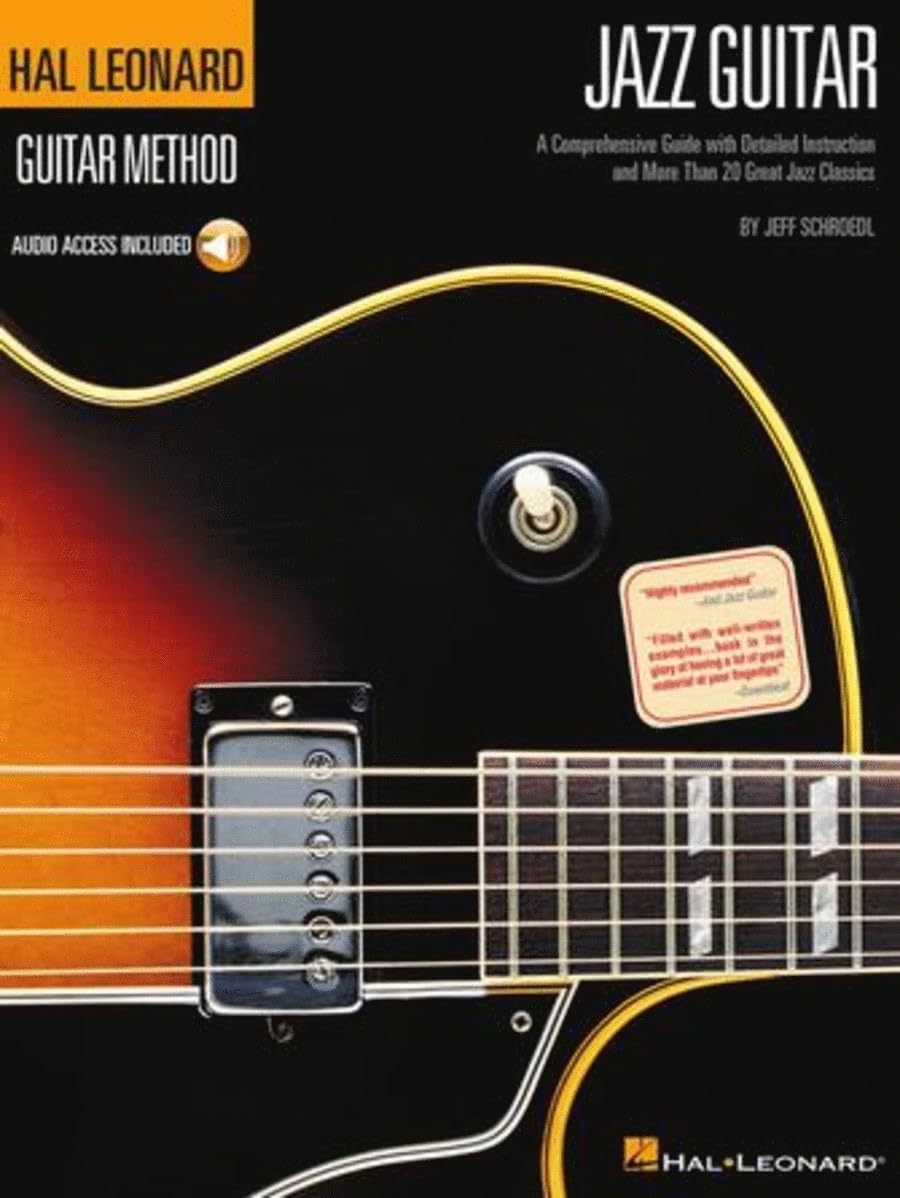 Hal Leonard Jazz Guitar Method | Guitar Sheet Music and TAB Songbook for Beginners and Intermediate Players | 40 Classic Jazz Standards with Online ... (Hal Leonard Guitar Method (Songbooks))