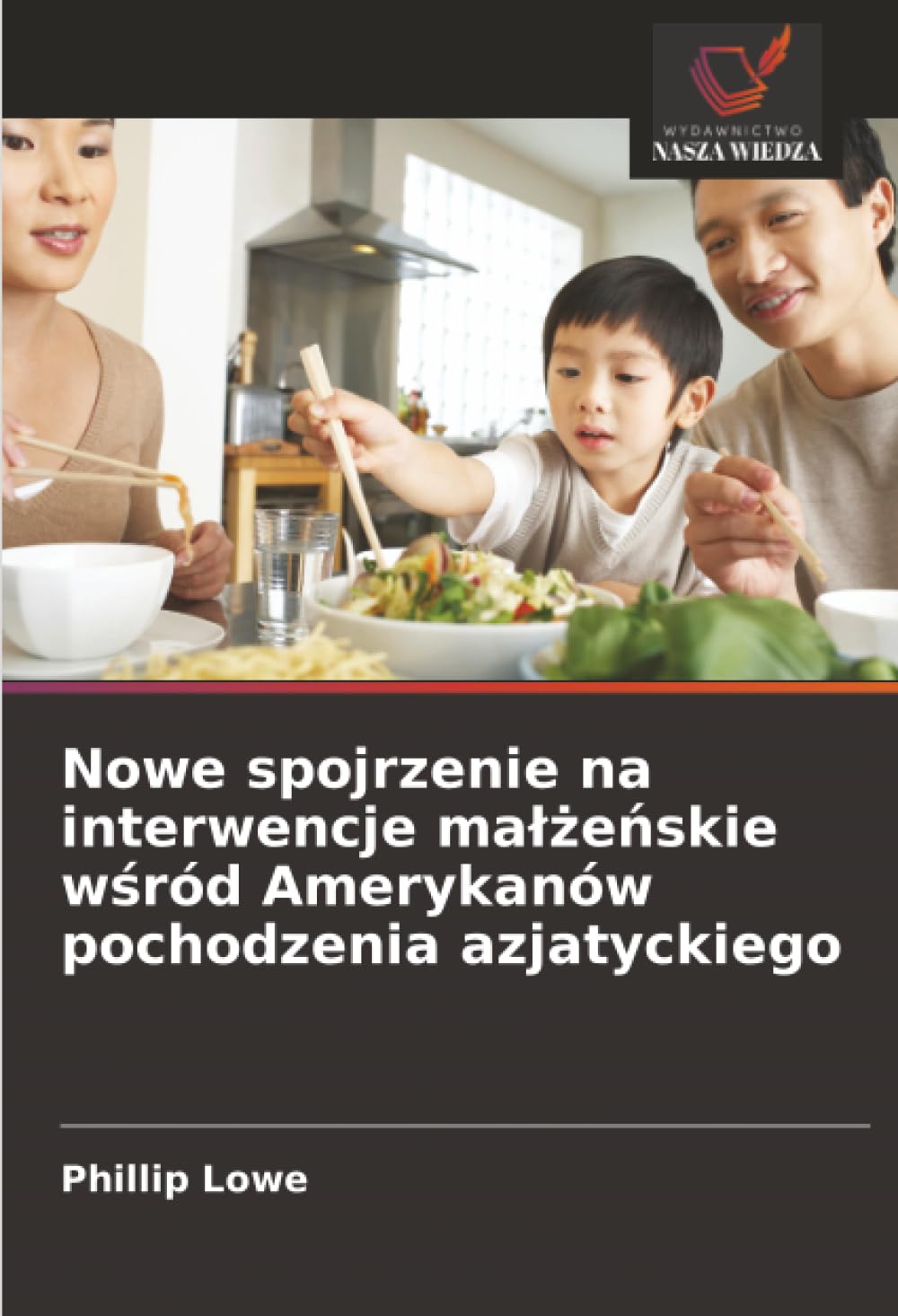 Nowe spojrzenie na interwencje małżeńskie wśród Amerykanów pochodzenia azjatyckiego