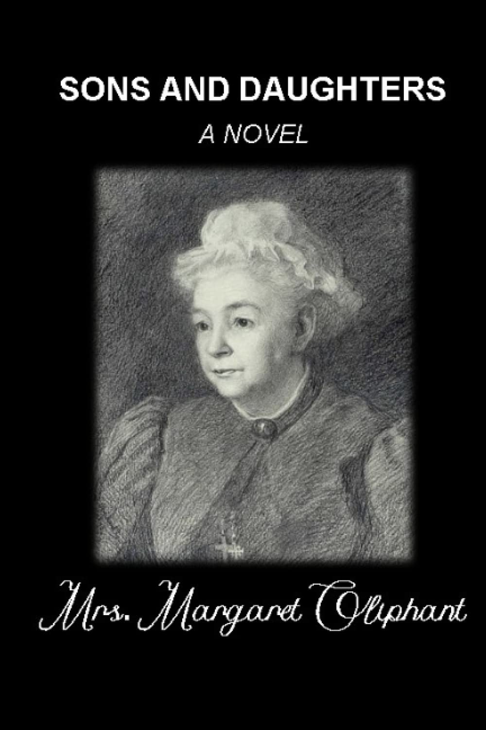 SONS AND DAUGHTERS: A NOVEL