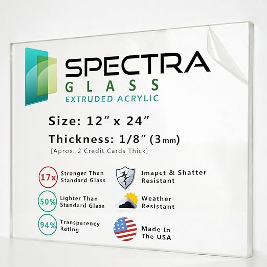 12" x 24" (1/8" Thick) Spectra Glass Clear Acrylic Plexiglass Sheets. 17x Stronger than Glass. Acrylic Sheet for DIY, Glass Replacement, Display Case, Laser Tools. Nominally Cut +(-)1/8". Made in USA