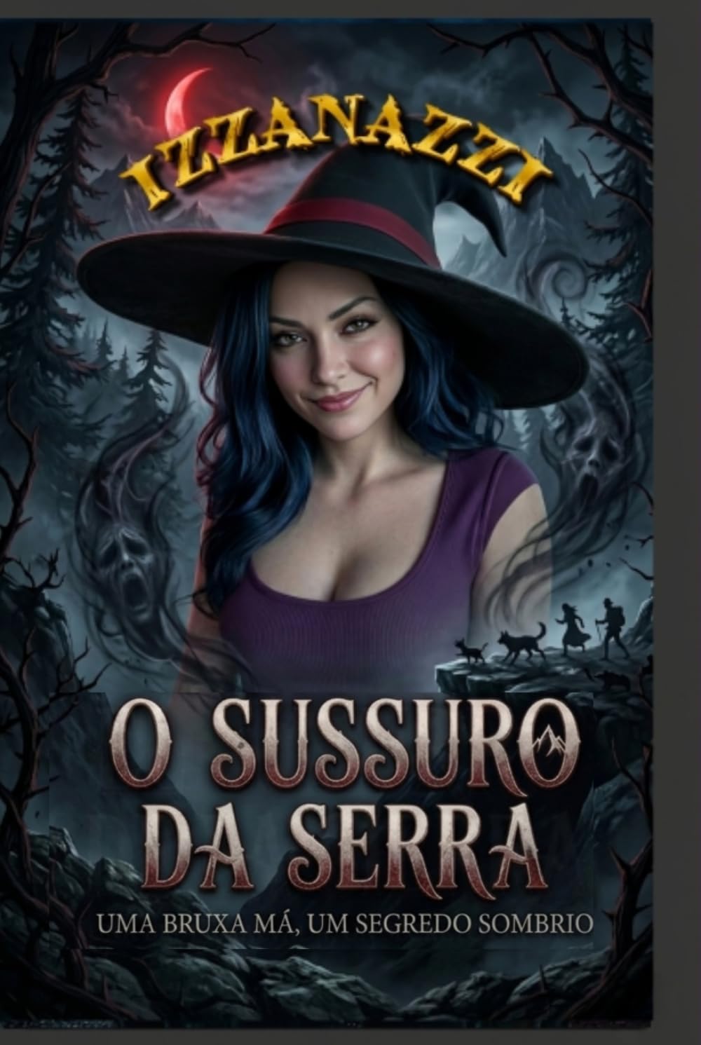 O Sussurro da Serra: Uma bruxa má, um segredo sombrio