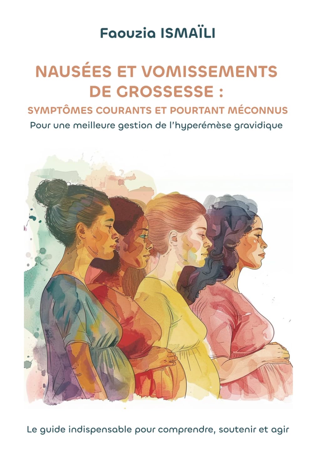 Nausées et vomissements de grossesse : symptômes fréquents et pourtant méconnus: Pour une meilleure prise en charge de l'hyperémèse gravidique