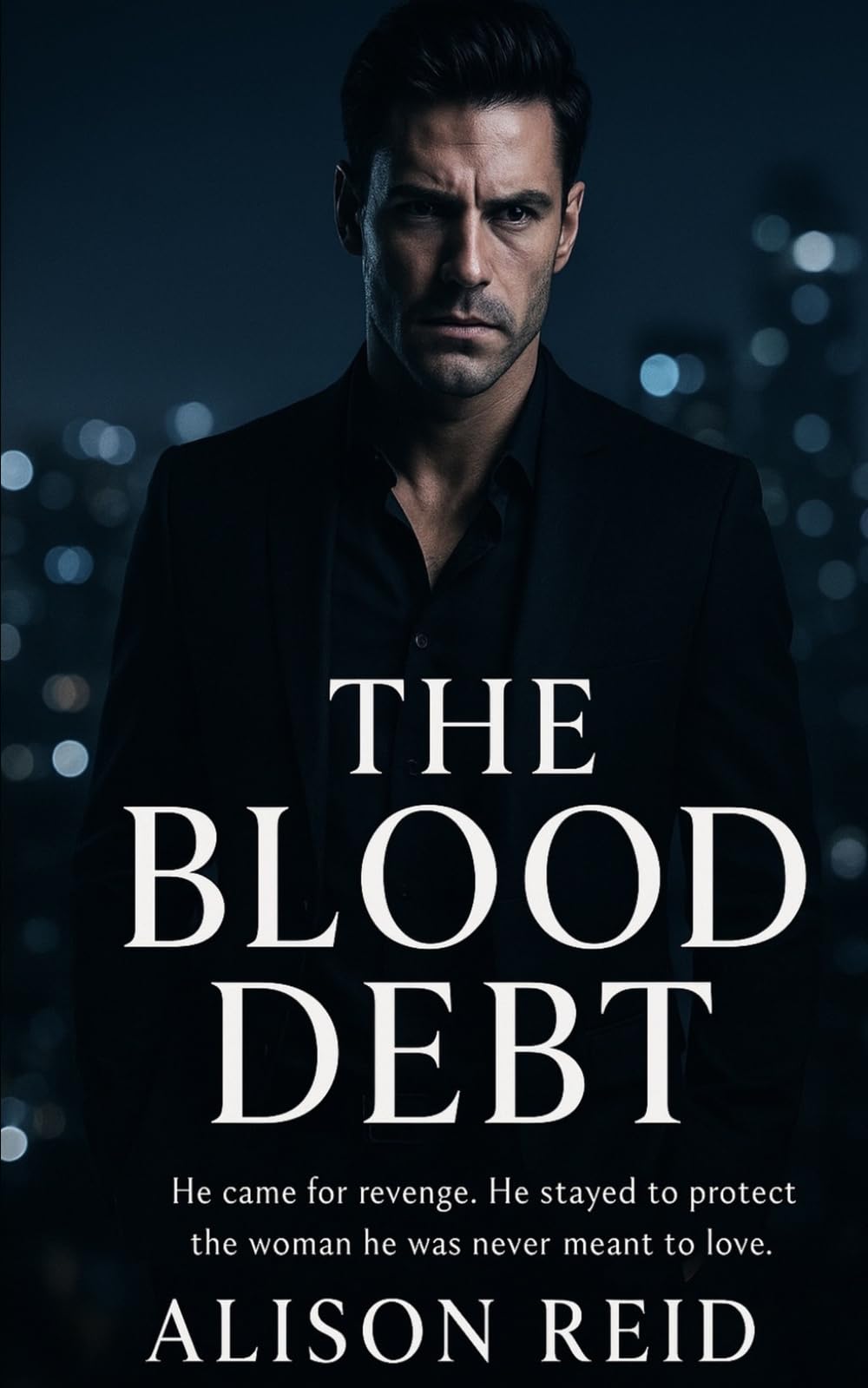 The Blood Debt (The Billionaire Romance Collection: 30+ Irresistible Billionaire Love Stories)