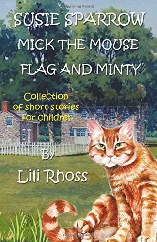 Susie Sparrow, Mick The Mouse, Flag and Minty