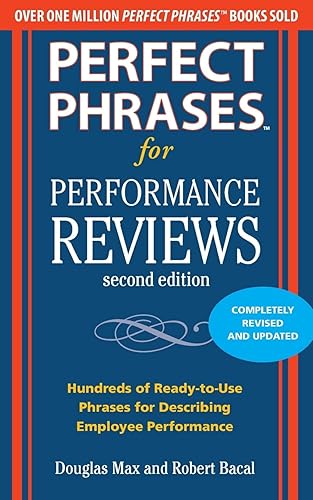 Perfect Phrases for Performance Reviews 2/E (Perfect Phrases Series)
