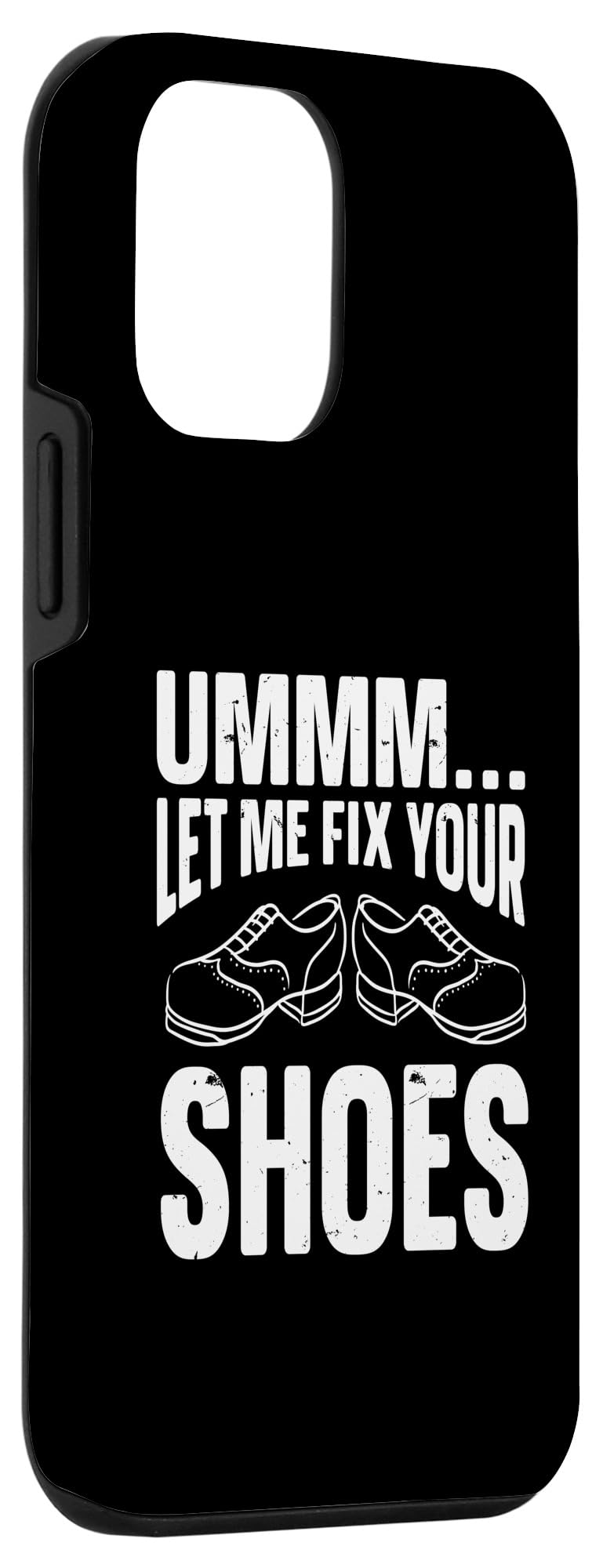 Ummm Let Me Fix Your Shoes, Cobbler Case for iPhone 12 mini - Image 3