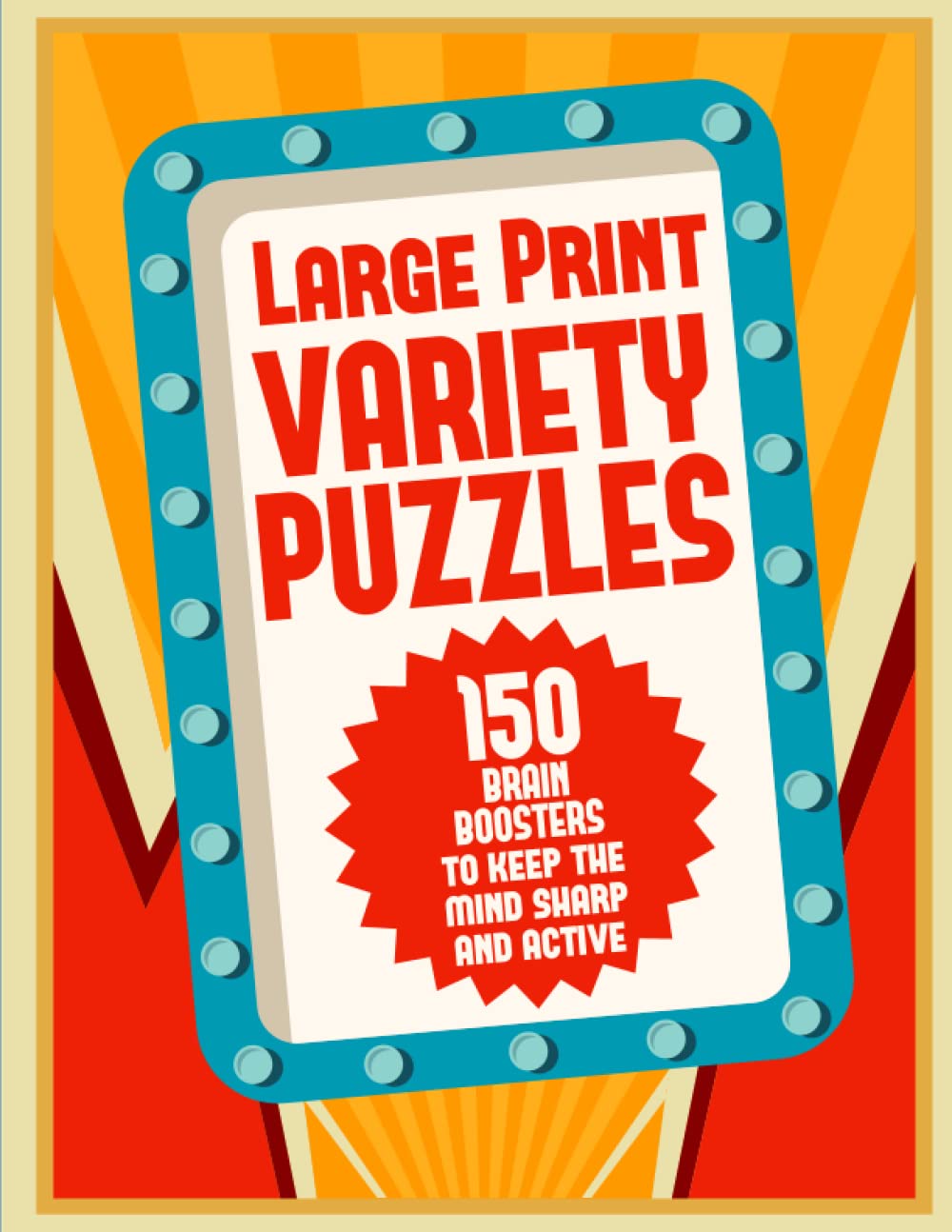 Mua Sách 150 Brain Boosters to Keep the Mind Sharp and Active