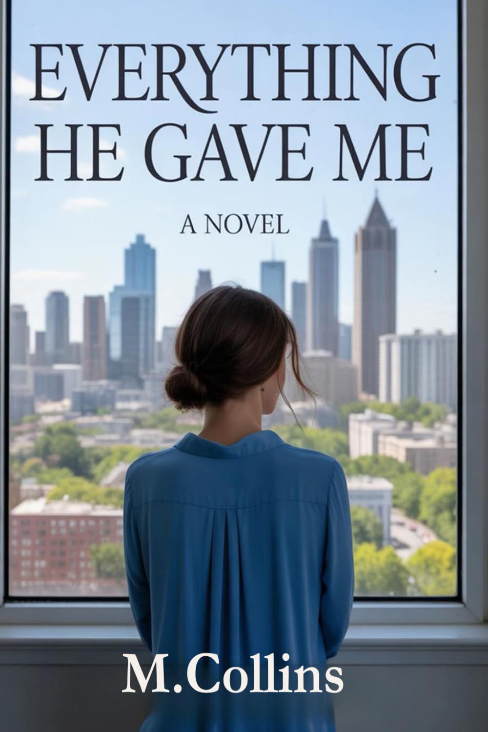 EVERYTHING HE GAVE ME