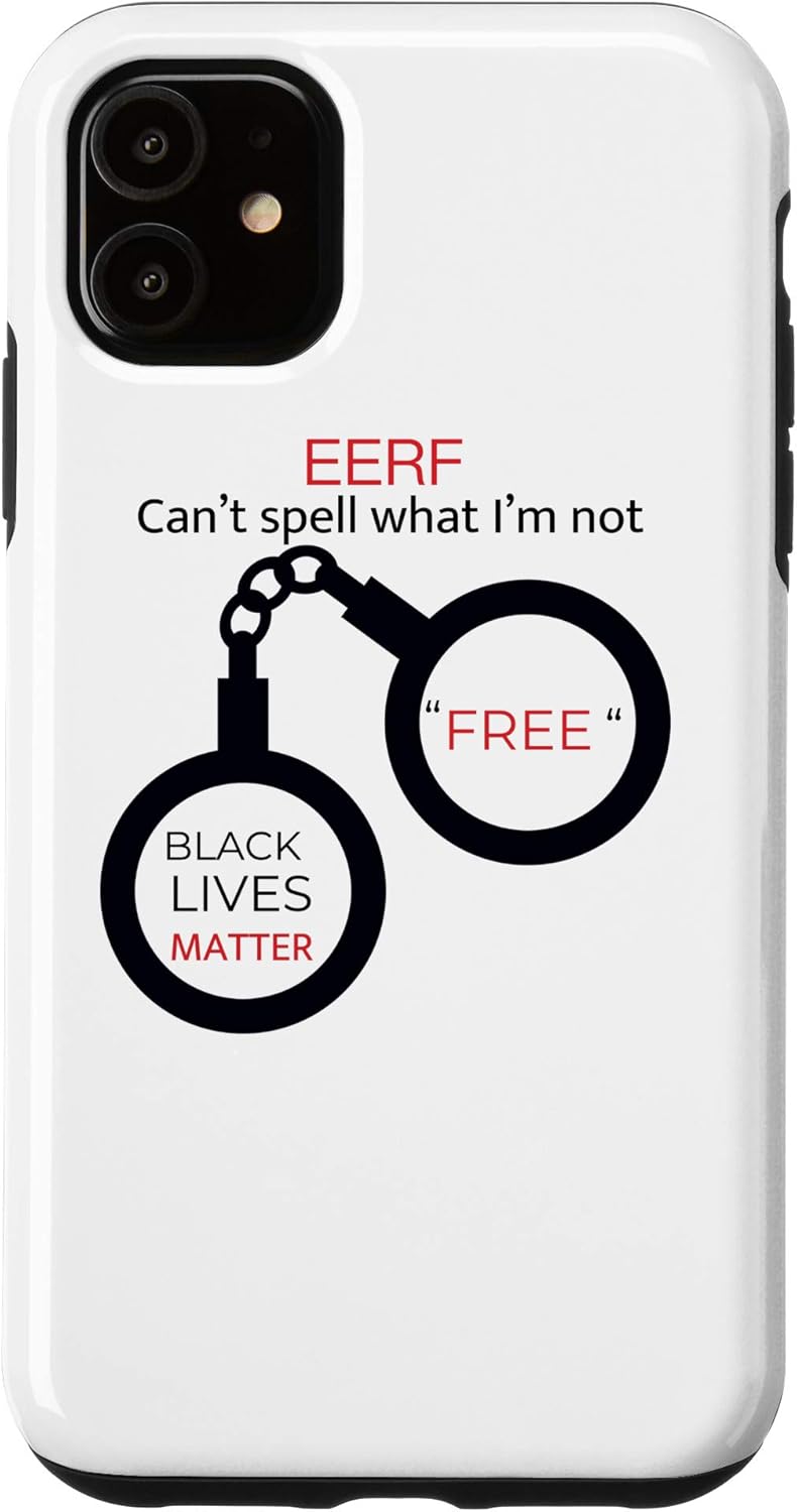 iPhone XR EERF CAN'T SPELL WHAT I'M NOT FREE Case