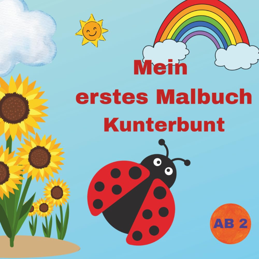 Mein erstes Malbuch Kunterbunt