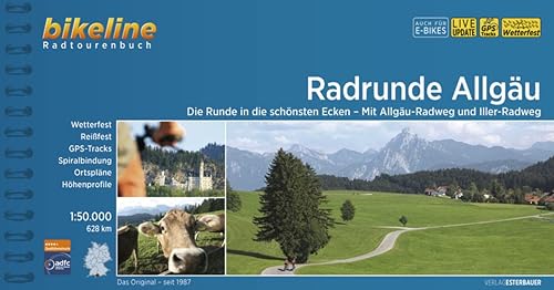 RadRunde Allgäu: Die Runde in die schönsten Ecken - Mit Allgäu-Radweg und Iller-Radweg, 1:50.000, 628 km, wetterfest/reißfest, GPS-Tracks Download, LiveUpdate (Bikeline Radtourenbücher)