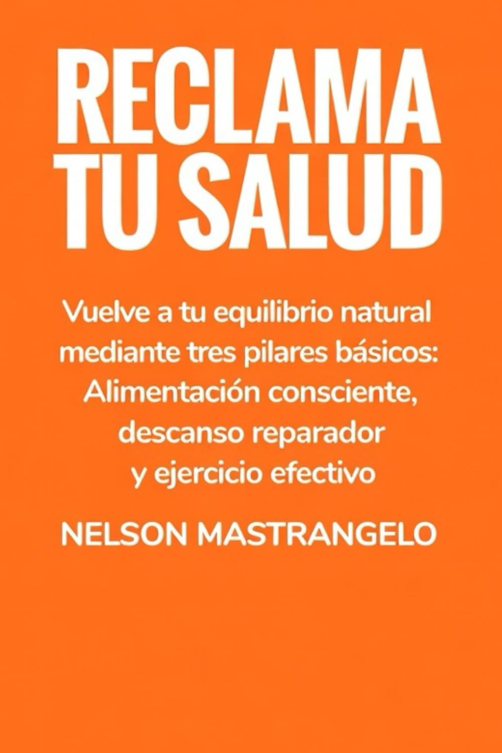 RECLAMA TU SALUD: 5 (LIBROS SOBRE SALUD GENERAL)