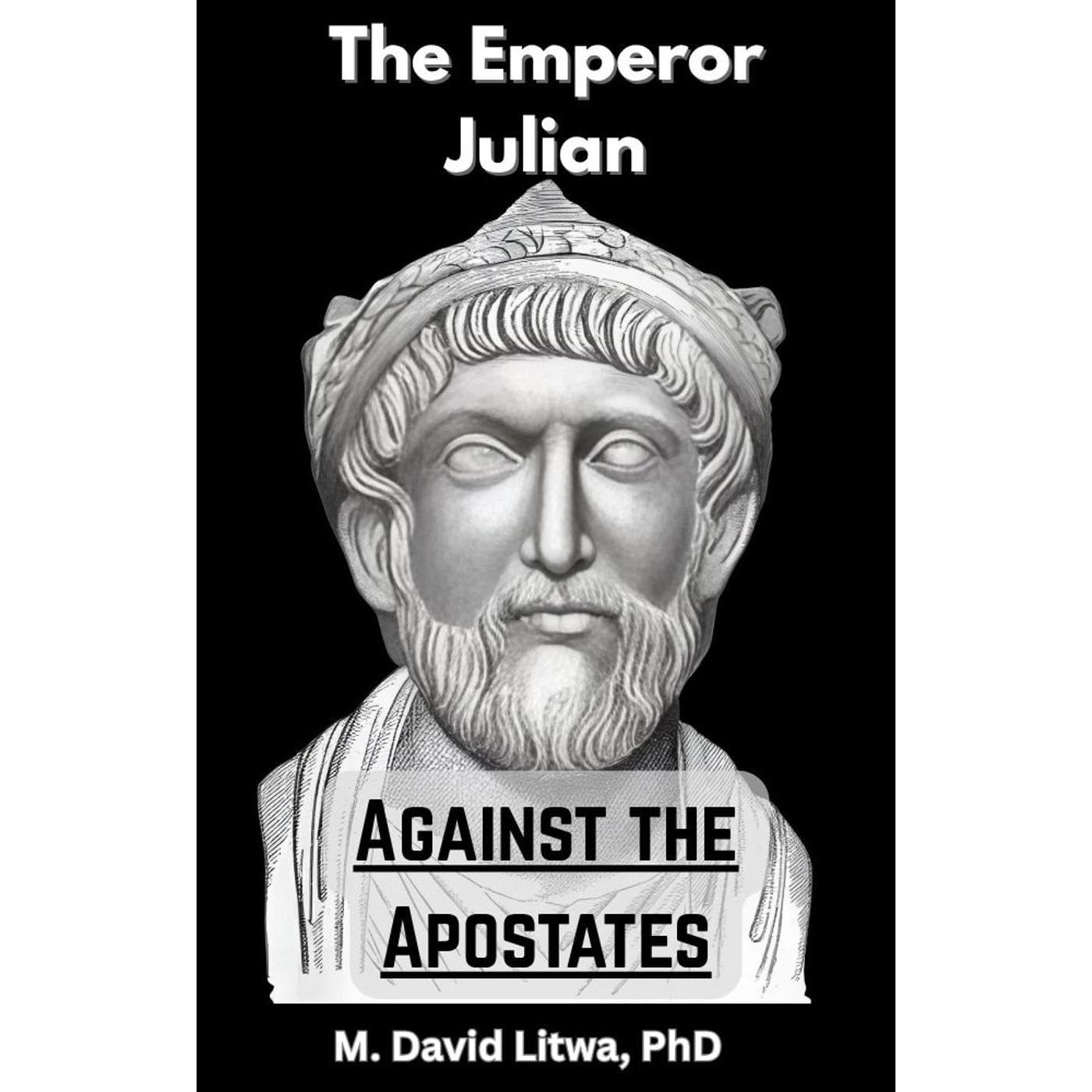 Julian Against the Apostates