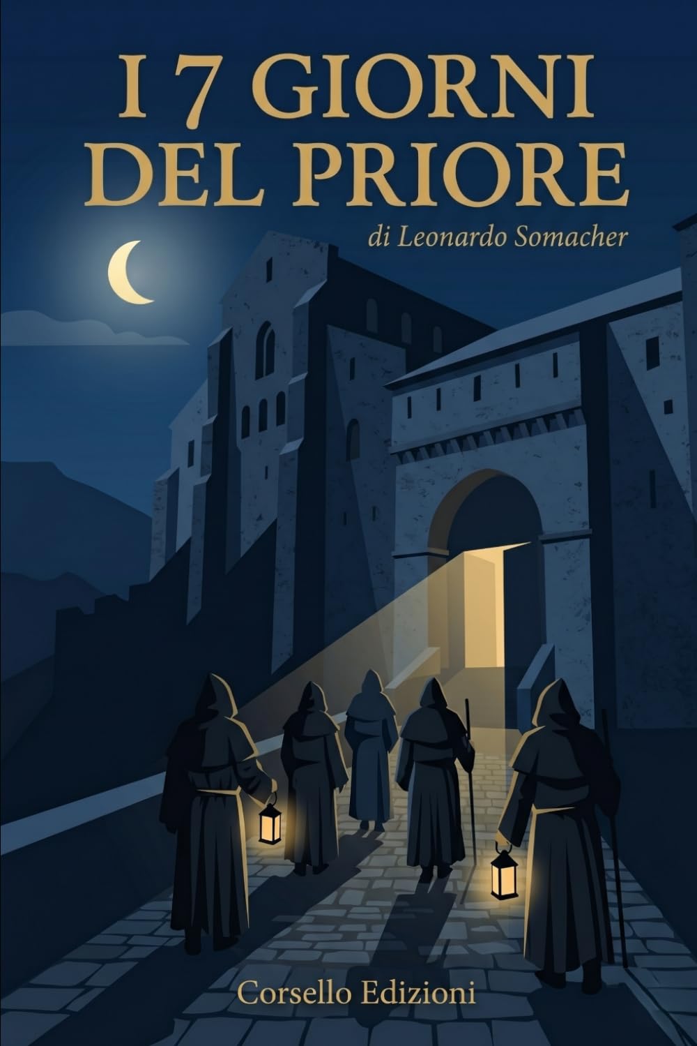 I 7 giorni del Priore
