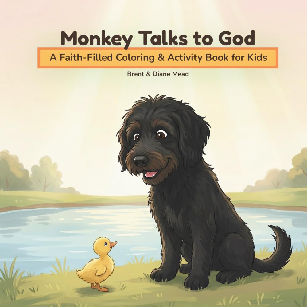 Monkey Talks to God: A Faith-Filled Coloring & Activity Book for Kids (The Monkey Books)