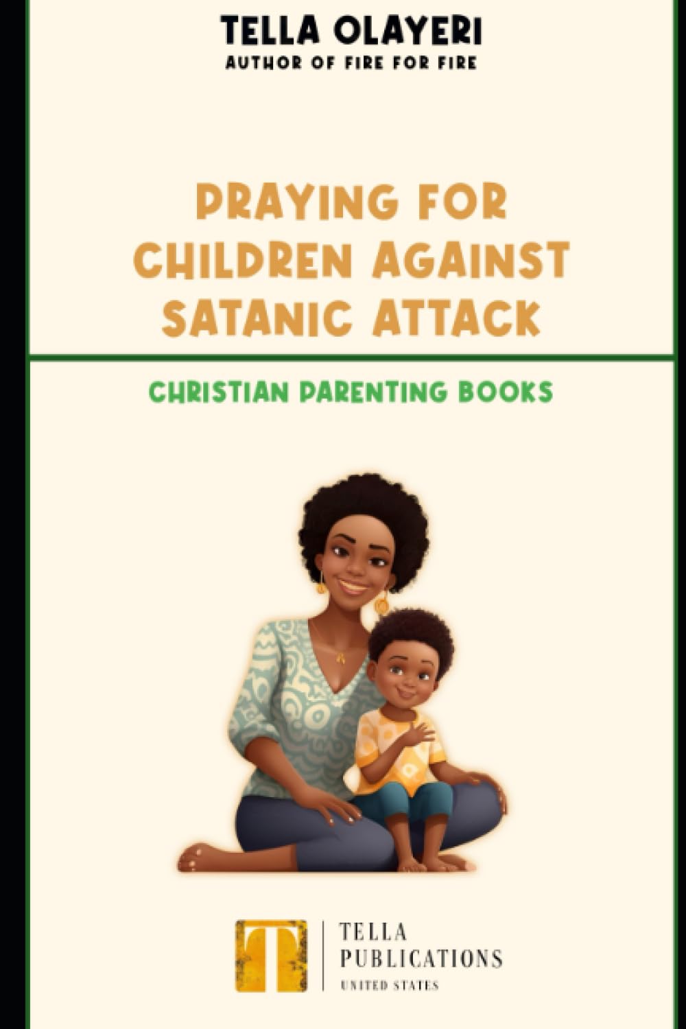Praying For Children against Satanic Attack (Christian Childrens Books)