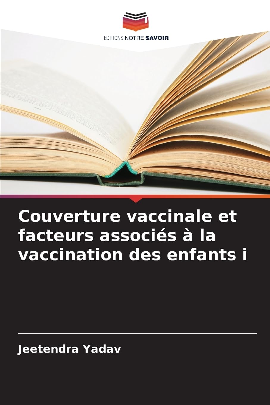 Couverture vaccinale et facteurs associés à la vaccination des enfants i