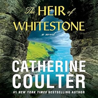 The Heir of Whitestone Audiobook By Catherine Coulter cover art