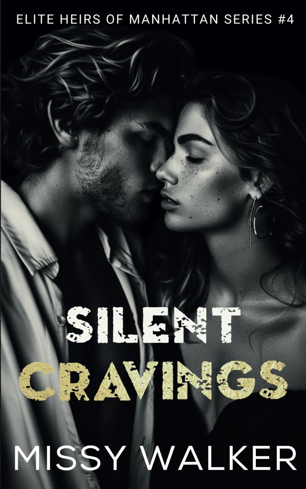 Silent Cravings: Second Chance Steamy Romance (Elite Heirs of Manhattan Series)