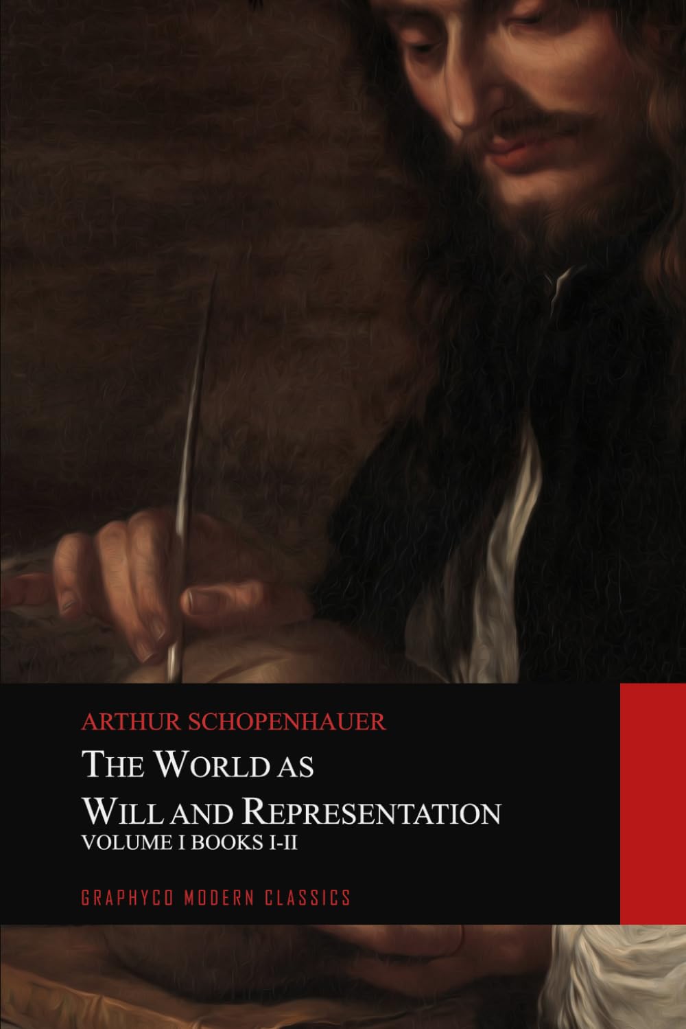 The World as Will and Representation, Volume I, Books I-II (Graphyco Annotated Edition)