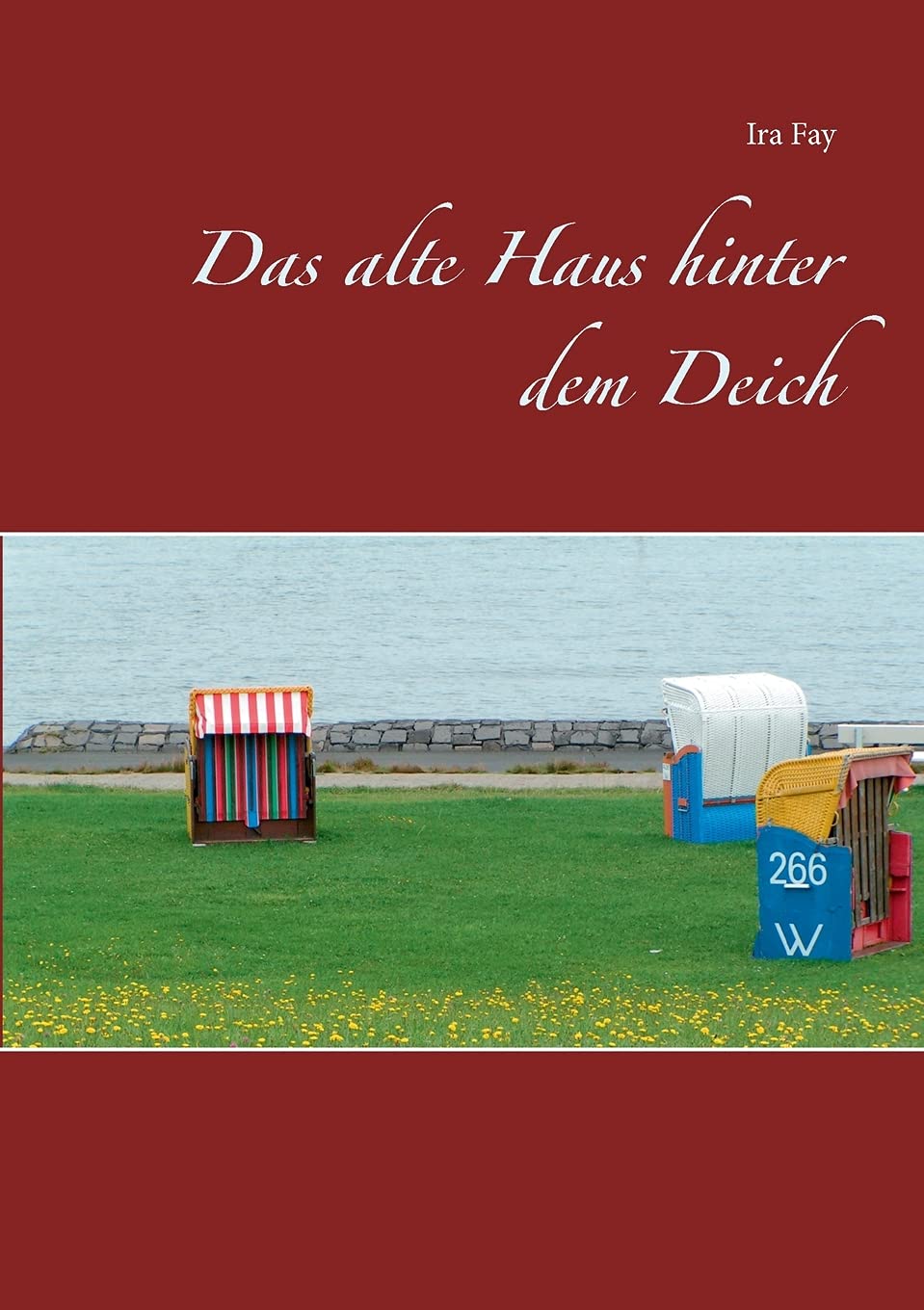 Das alte Haus hinter dem Deich