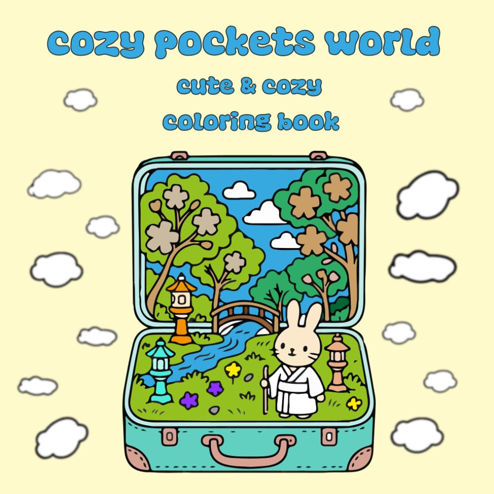 Cozy World Pockets: Bold & Easy Coloring Book Featuring Comfy Miniature Worlds inside Tiny Items for Relaxation and Stress Relief For Adults And Teens ( Cute & Cozy ) (Cute Series : Bold & Easy)
