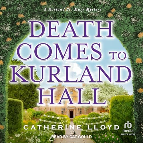 Death Comes to Kurland Hall -- Catherine Lloyd episode artwork