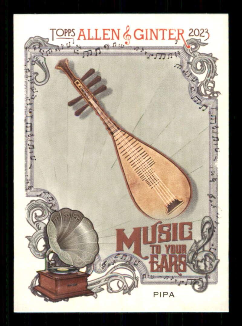 Baseball Trading Card MLB 2023 Topps Allen and Ginter Music to Your Ears #MTYE-12 Pipa NM Near Mint