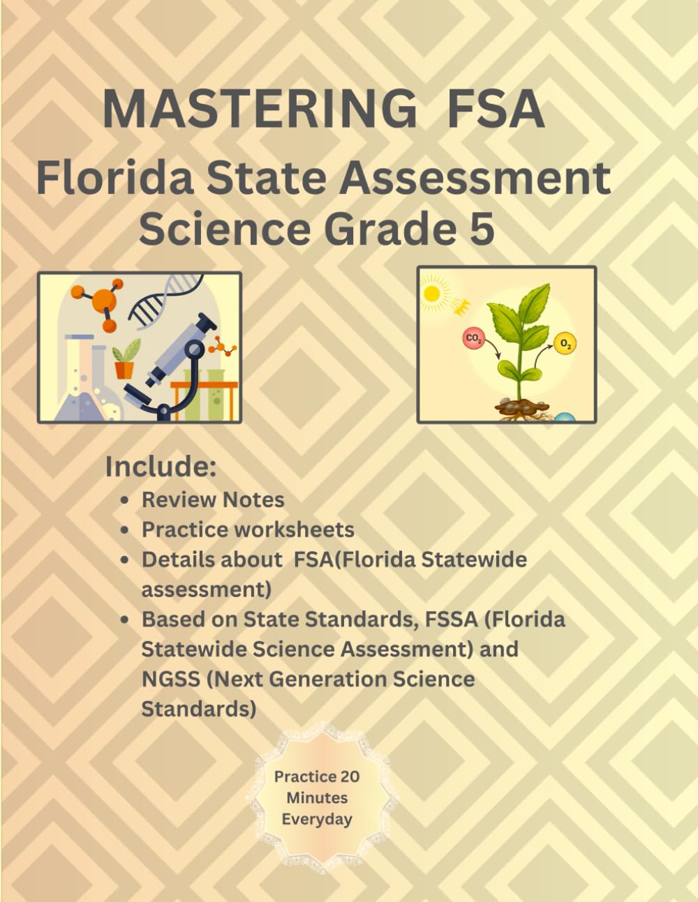 Florida Statewide Assessment(FSA) Science Test Prep For Grade 5: Study Guide and Practice Workbook with Timed Tests for Grade 5: Grade 5 Florida State Science Test Workbook and Study Guide