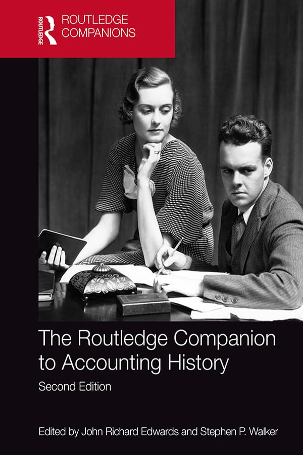 The Routledge Companion to Accounting History (Routledge Companions in Business, Management and Marketing)      2nd Edition, Kindle Edition
