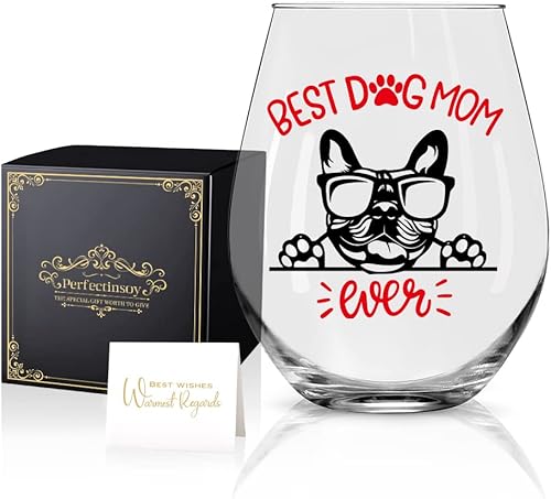 Perfectinsoy Dog Mom Ever - Copa de vino con caja de regalo, lindo tema de bulldog francés, regalos para ella, madres de perros, abuela, esposa,
