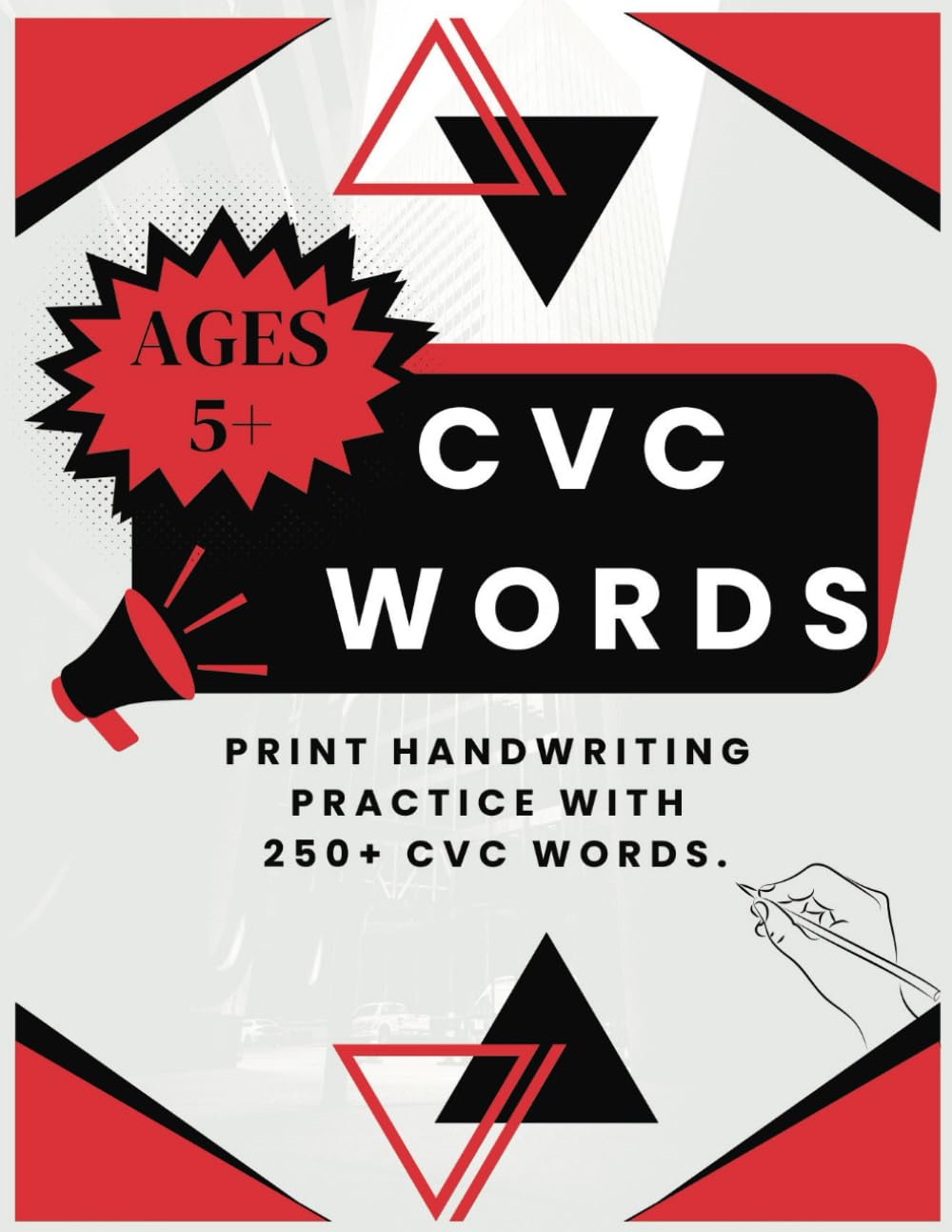 "250+ CVC Words Handwriting Workbook: A Comprehensive Guide to Spelling, Writing, and Phonics Mastery" (My Elementary Word Bank)