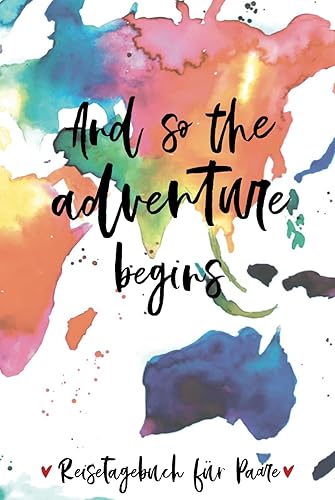 Reisetagebuch für Paare: Urlaubsreise Tagebuch für Zwei zum Ausfüllen | Für Paare inkl. Packliste | Mit Weltkarte im Aquarell-Stil | Tolles Geschenk für Verliebte| ca. DIN A 5, 108 Seiten, Hardcover