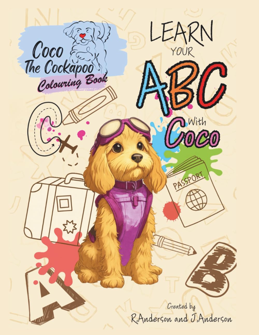 Learn your ABC with Coco the Cockapoo: A fun, interactive colouring book