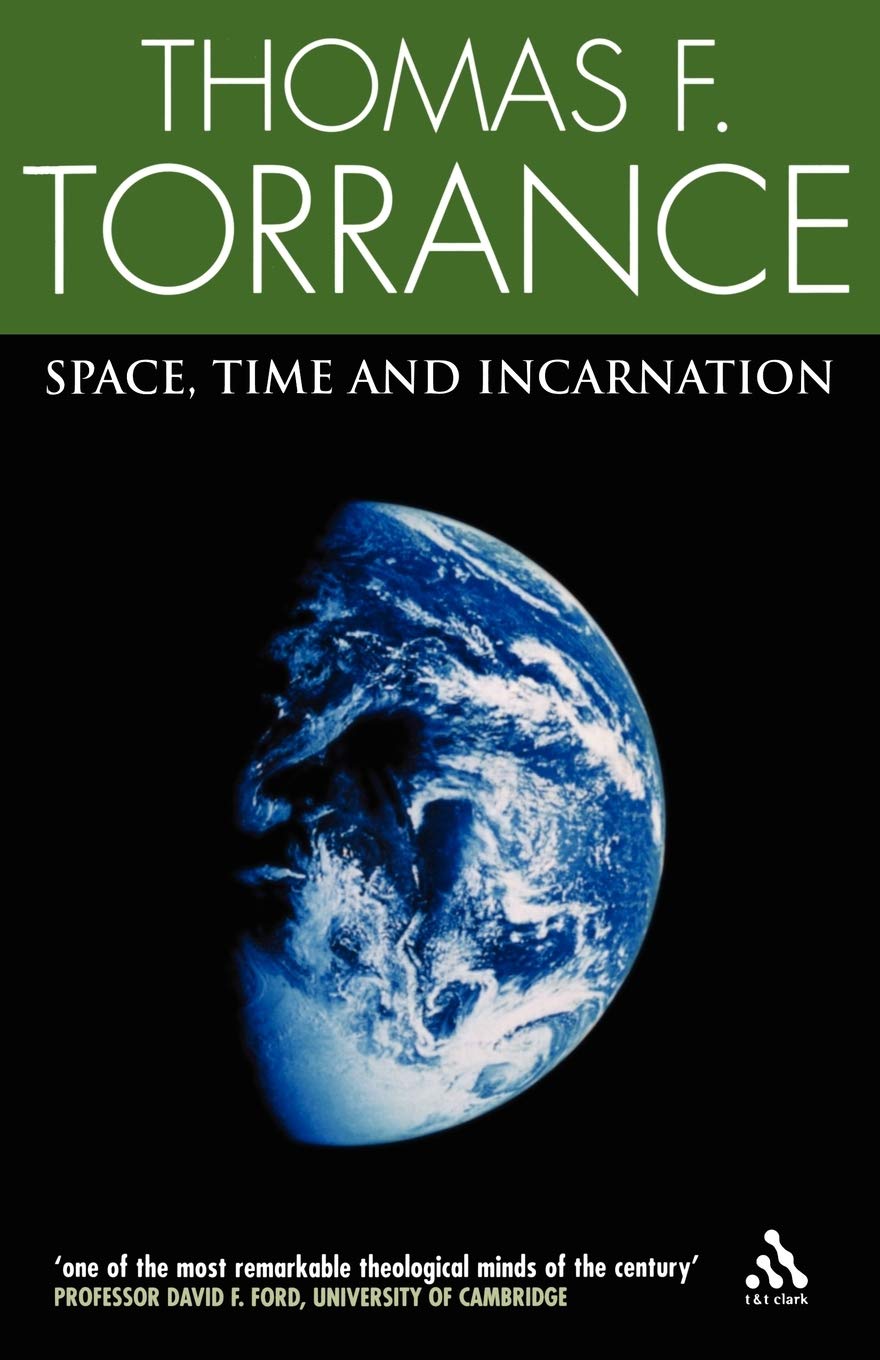 Space, Time and Incarnation by Thomas F. Torrance - 9780567043115