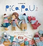  La banda de Pica Pau 2: 20 nuevos amigurumis de Yan Schenkel (GGDIY)