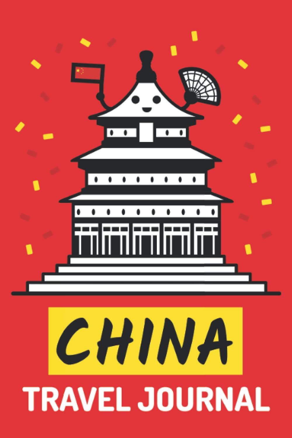 China Travel Journal: Funny China Travel Journal Gift for Travelers & Tourists, Lined Notebook with 120 Pages
