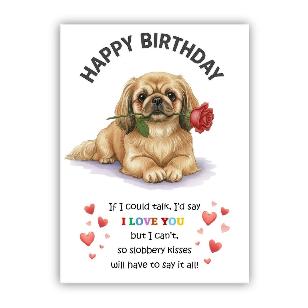 Dog Birthday Card – Cute Puppy with Rose – Birthday Card from the dog to the owner, Mum, Dad, Mummy, Daddy, Mother, Father (• Pekingese)