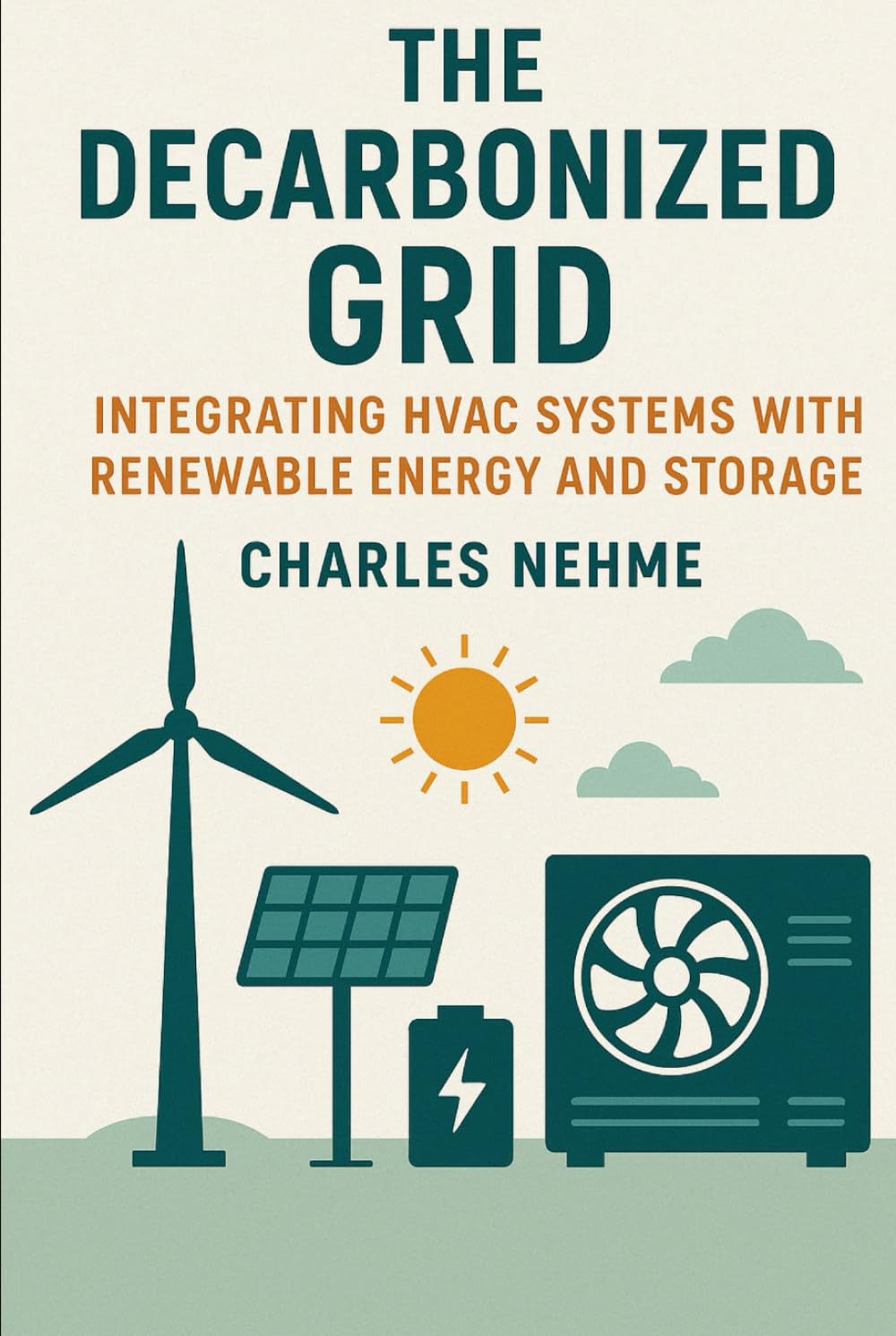 The Decarbonized Grid: Integrating HVAC Systems with Renewable Energy and Storage