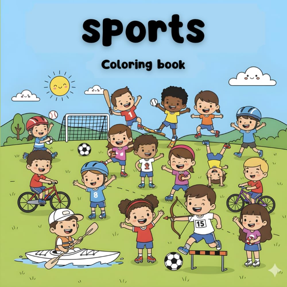 Sports coloring book: 43 fun illustrations of football, basketball, baseball, swimming and more for boys and girls