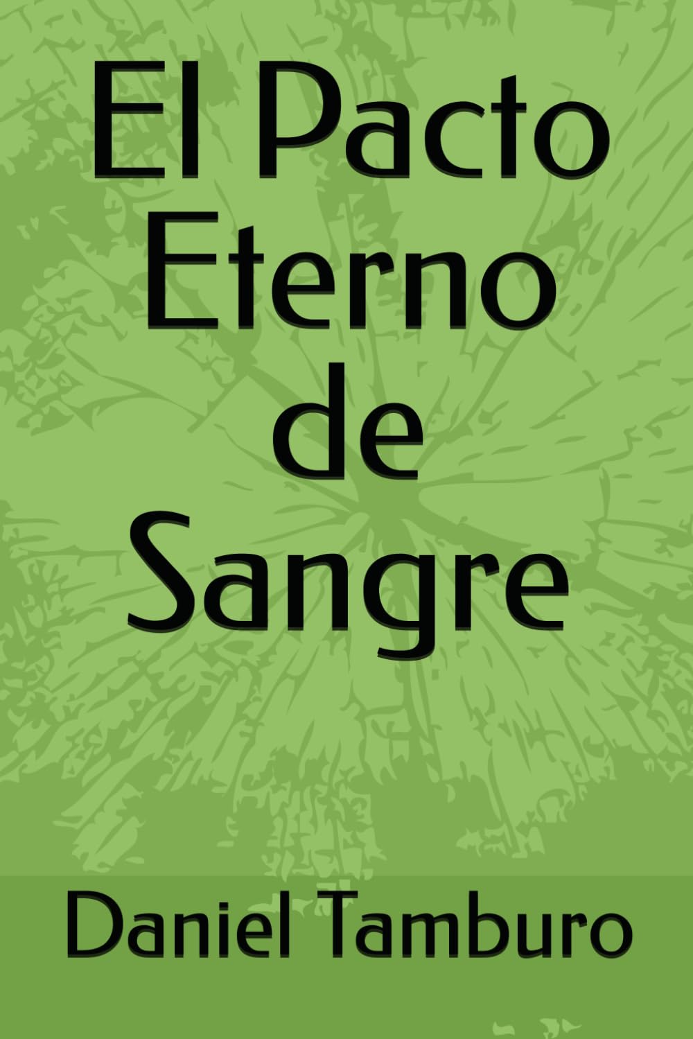 El Pacto Eterno de Sangre