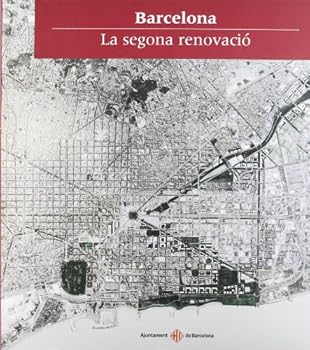 Paperback Barcelona. La segona renovació [Spanish] Book