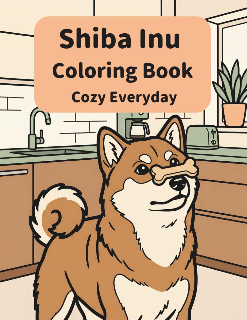 Shiba Inu Coloring Book: Cozy Everyday: A Cozy Bold and Easy Coloring Book for Adults and Seniors with Cute and Simple Shiba Inu Designs for Stress Relief, Relaxation, and Mindfulness