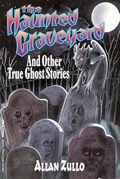 Paperback The Haunted Graveyard and Other True Ghost Stories Book