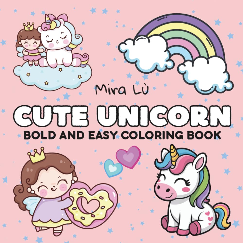 Cute Unicorn Bold and Easy Coloring Book: Book for Adults and Kids with Simple and Big Designs for Relaxation
