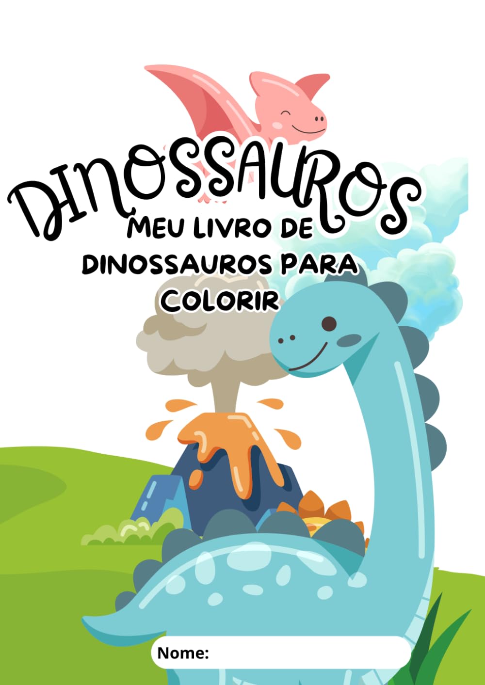 DINOSSAUROS PARA COLORIR: Livro infantil de colorir